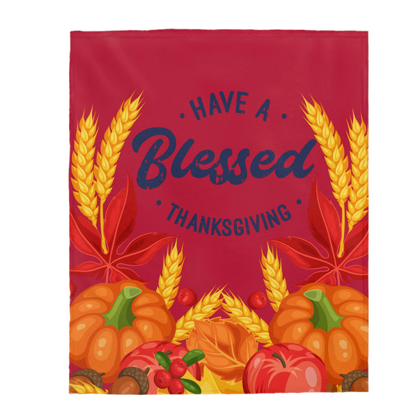 Have A Blessed Thanksgiving Blanket