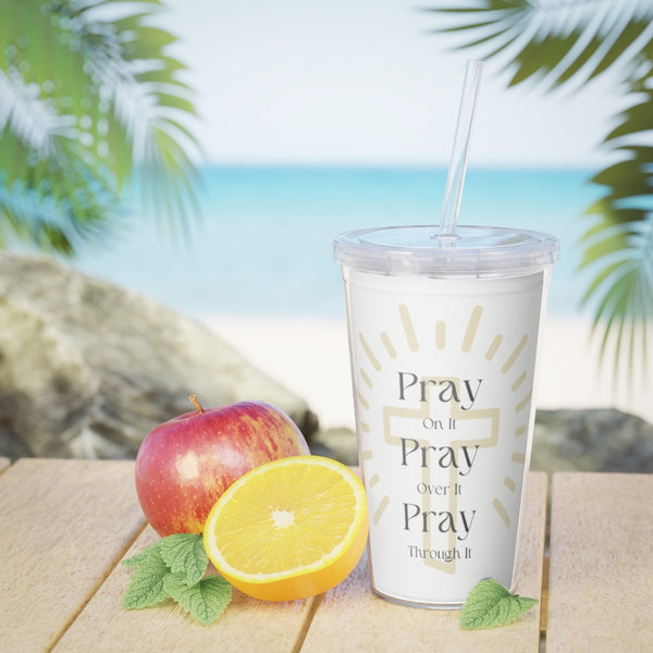 Pray On It Tumbler with Straw