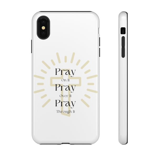 Pray On It Phone Cases