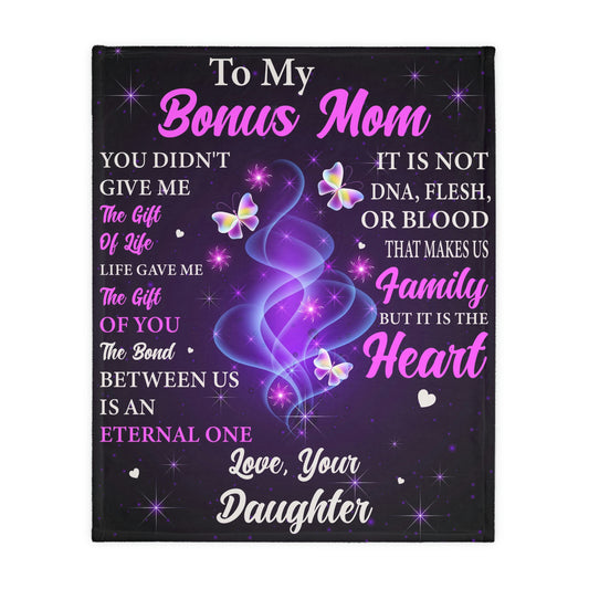 To My Bonus Mother - Love Your Daughter Blanket