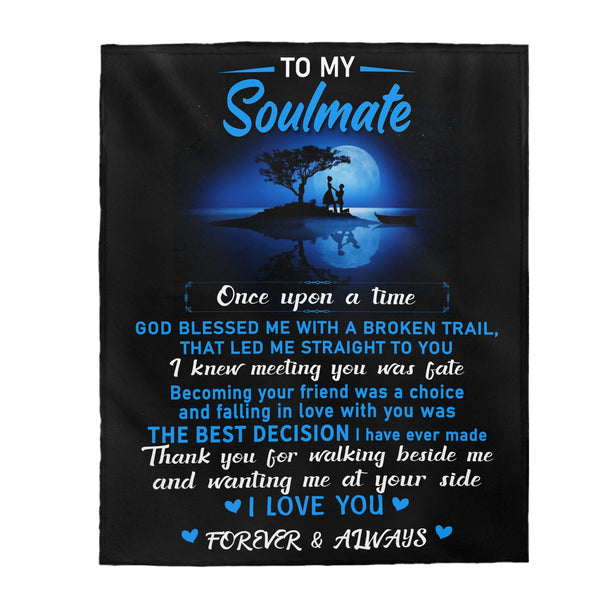 To My Soulmate Blanket