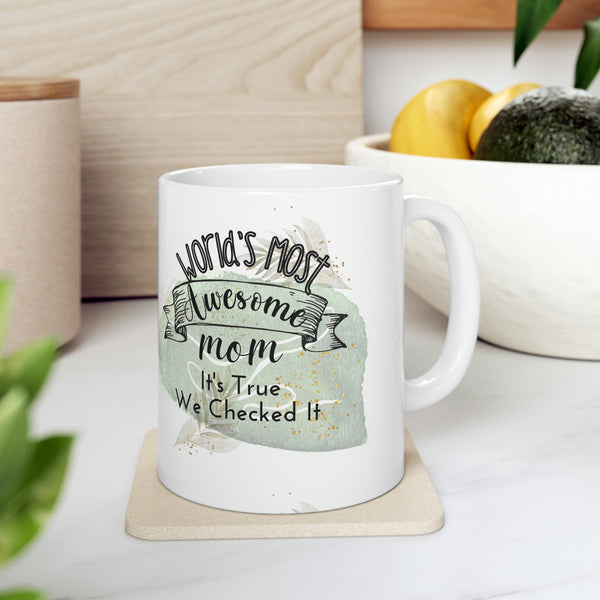 World's Most Awesome Mom Mug