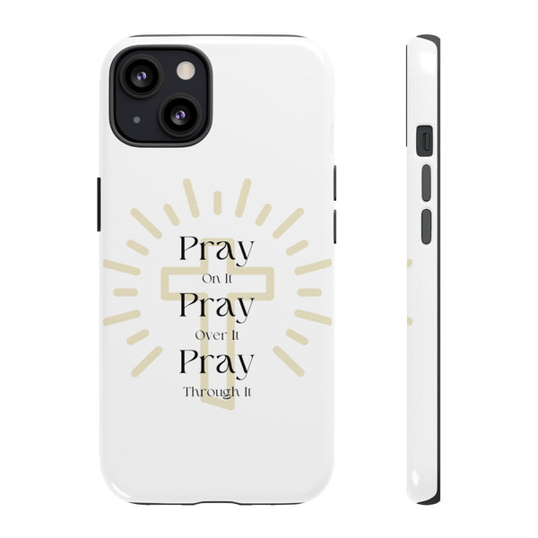 Pray On It Phone Cases