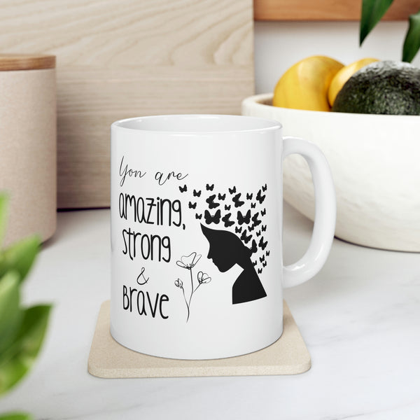 Amazing, Strong, & Brave Mug