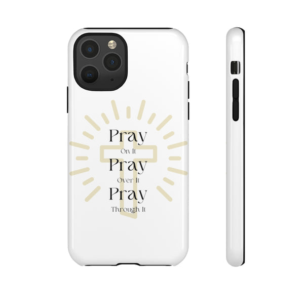 Pray On It Phone Cases