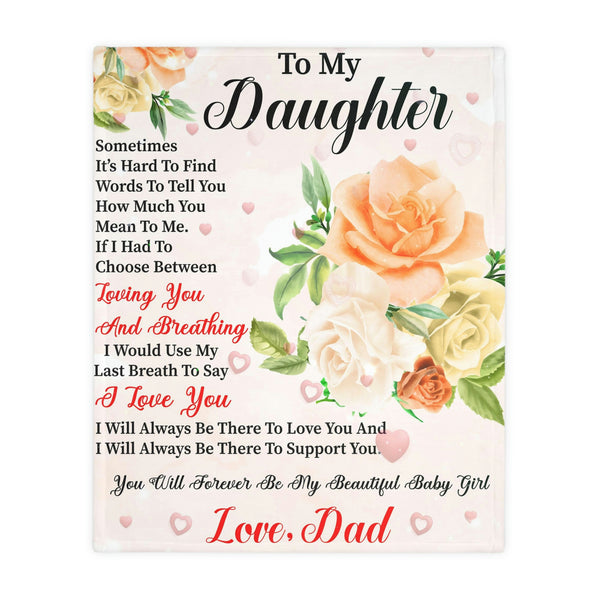 To My Daughter - Love Dad Blanket