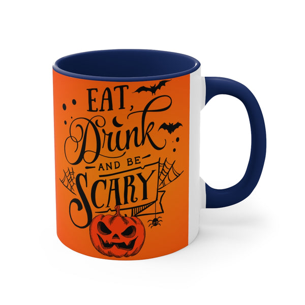 Eat, Drink, And Be Scary Coffee Mug