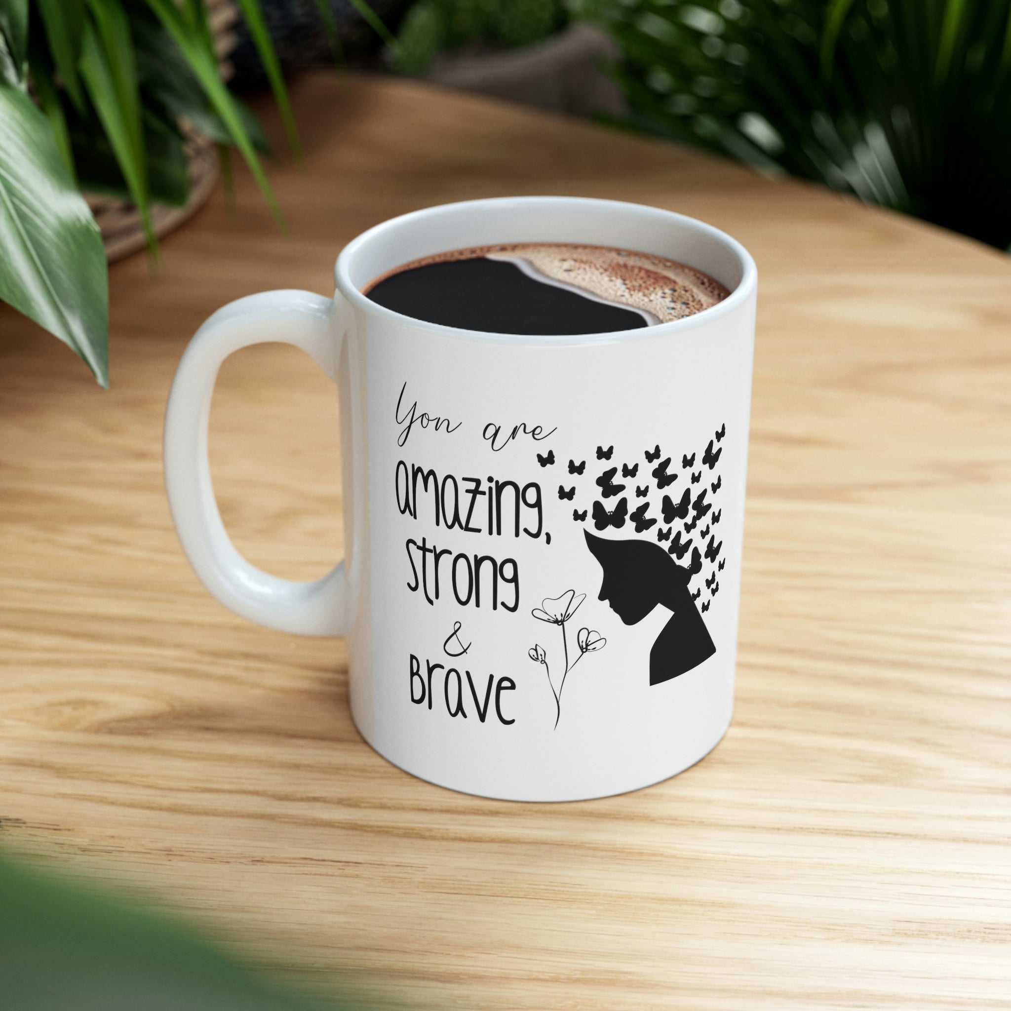 Amazing, Strong, & Brave Mug