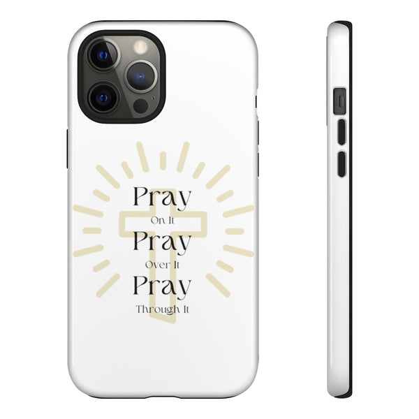 Pray On It Phone Cases