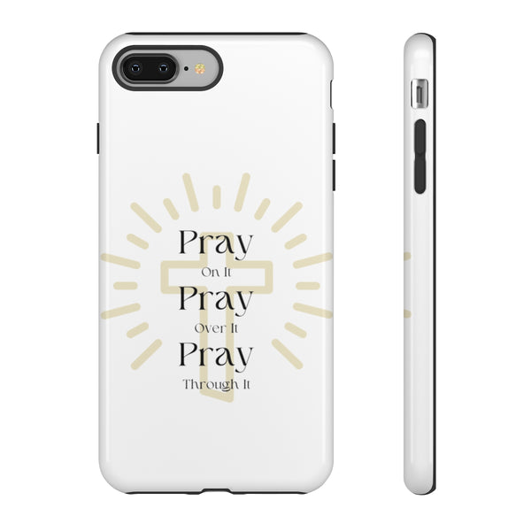 Pray On It Phone Cases