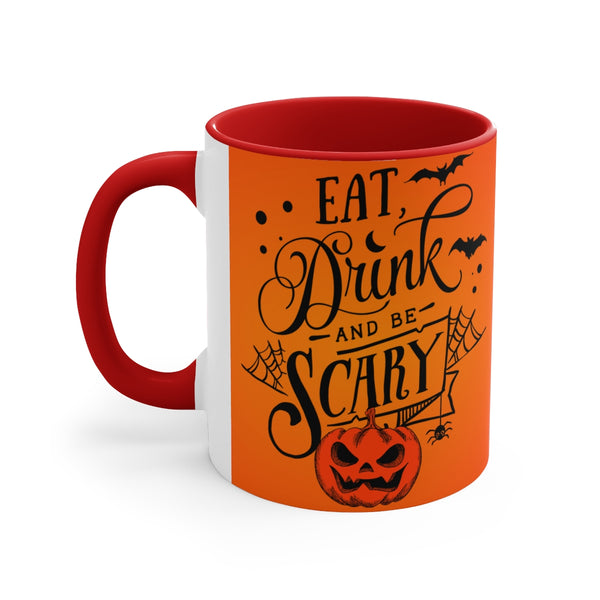 Eat, Drink, And Be Scary Coffee Mug