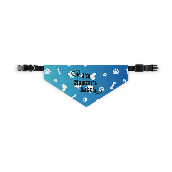 I'm Mommy's Baby Dog Bandana Collar