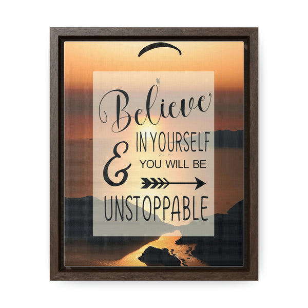 Believe In Yourself & Anything Is Possible Canvas Wraps, Vertical Frame