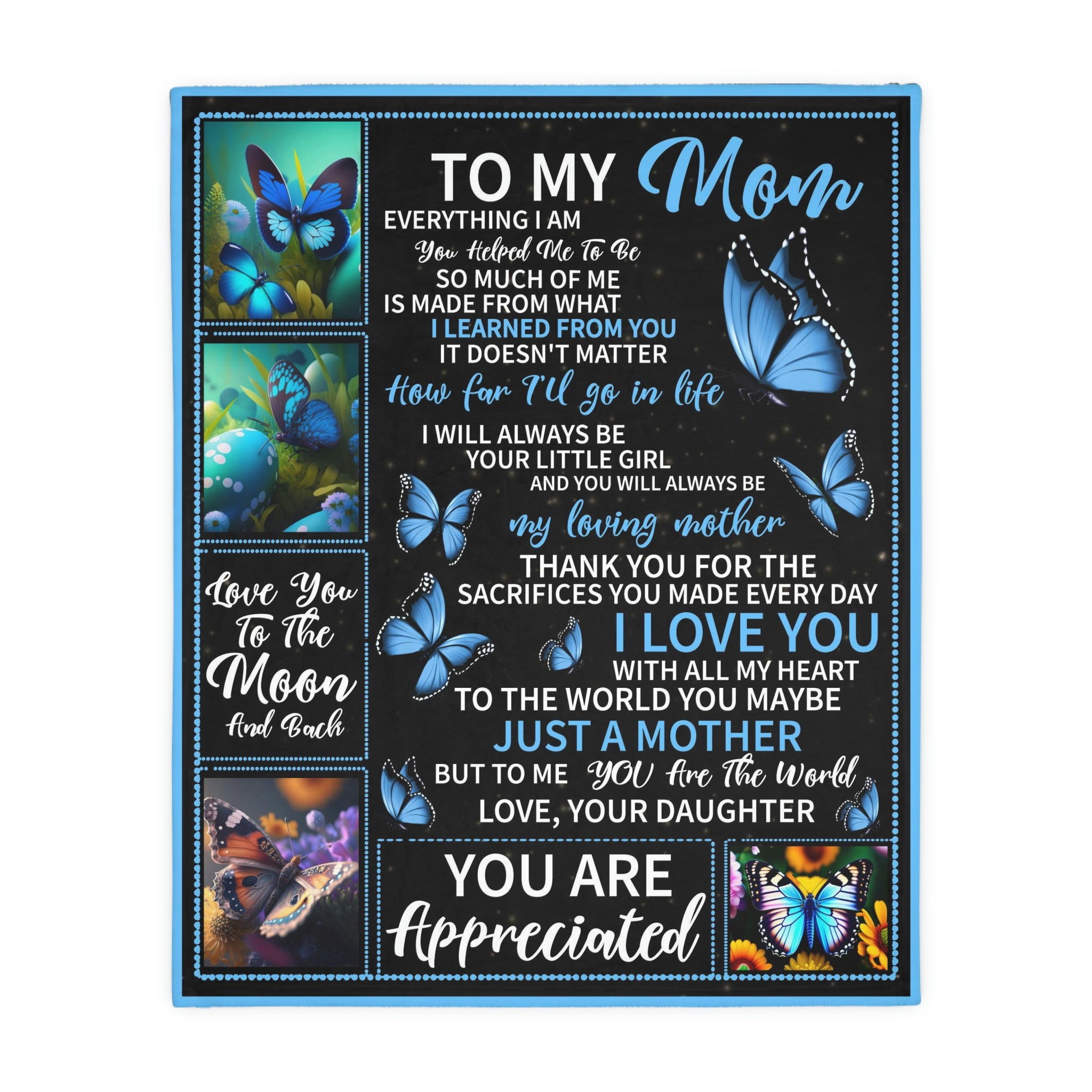 To My Mom - You Are Appreciated Blanket