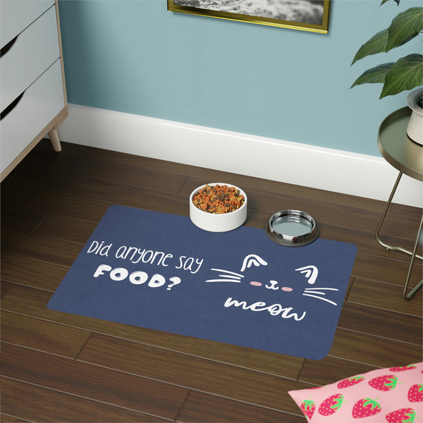 Did Anyone Say Food? Cat Food Mat