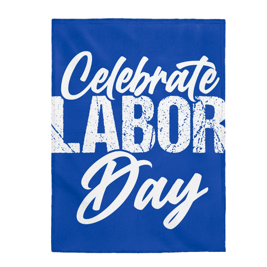 Celebrate Labor Day Blanket