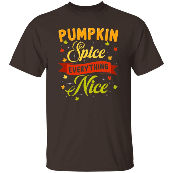 Pumpkin Spice Everything Nice T-Shirt