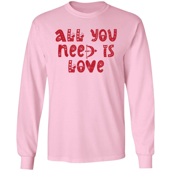 All You Need Is Love All You Need Is Love Sweatshirt