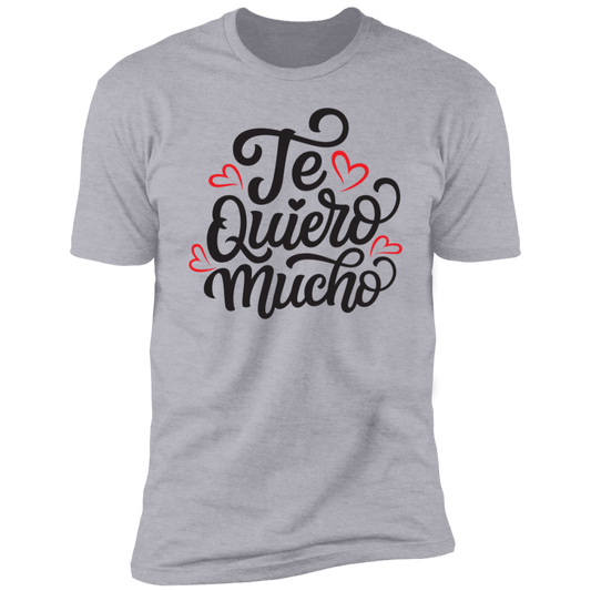 Te Quero Mucho T-Shirt