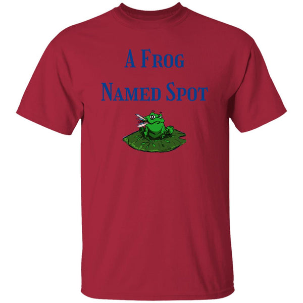 A Frog Named Spot T-Shirt - Front A Frog Named Spot T-Shirt