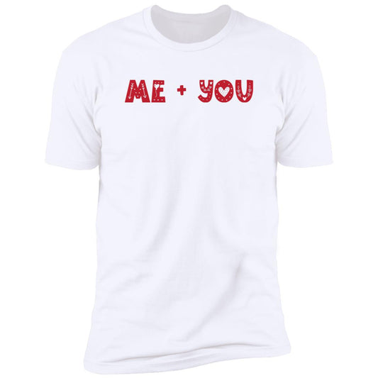 Me + You T-Shirt