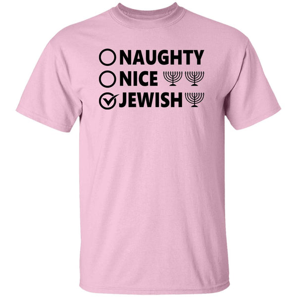 Naughty, Nice, JewishT-Shirt