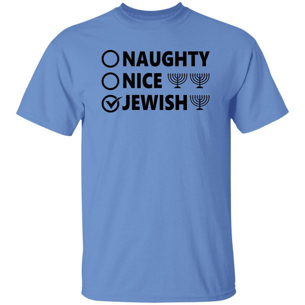 Naughty, Nice, JewishT-Shirt