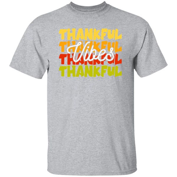 Thankful, Thankful, Thankful Vibes T-Shirt