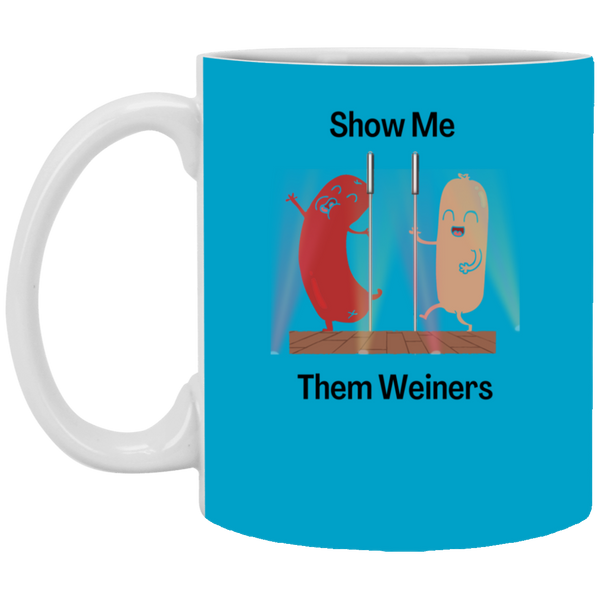 Show Me Them Weiners Mug