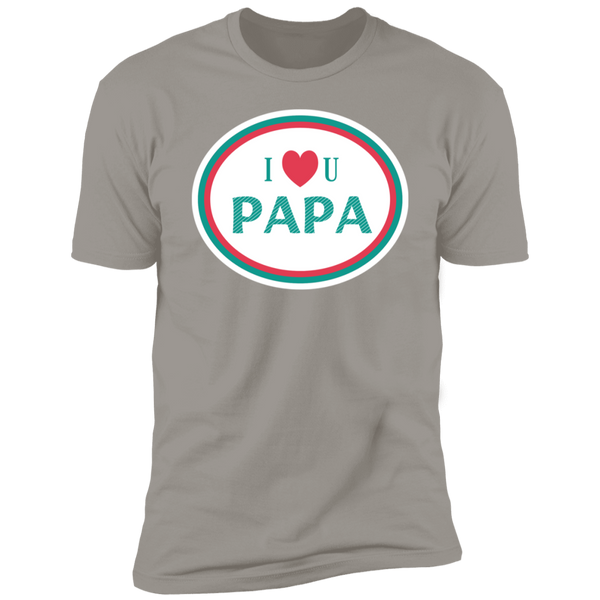 I Heart U PAPA T-Shirt