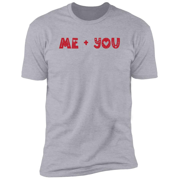 Me + You T-Shirt