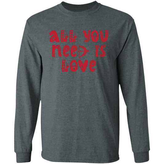 All You Need Is Love All You Need Is Love Sweatshirt