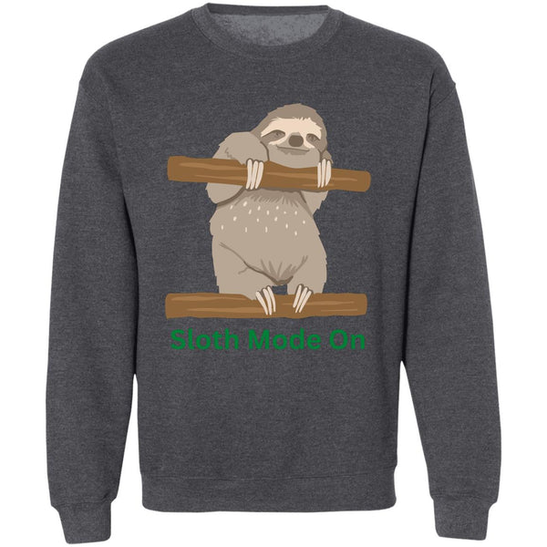 Sloth Mode On Sweatshirt