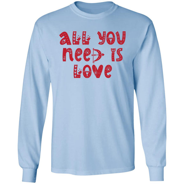 All You Need Is Love All You Need Is Love Sweatshirt