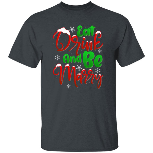 Eat Drink And Be Marry T-Shirt
