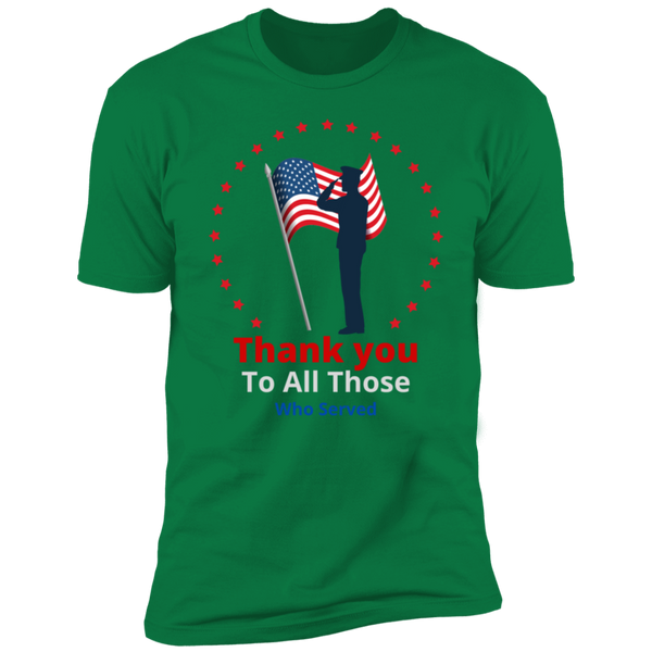 Thank You To All Those Who Served T-Shirt