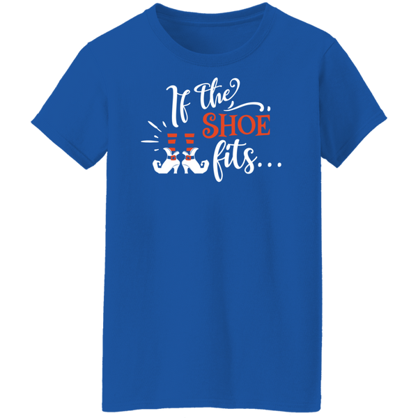 If The Shoe Fits Ladies T-Shirt