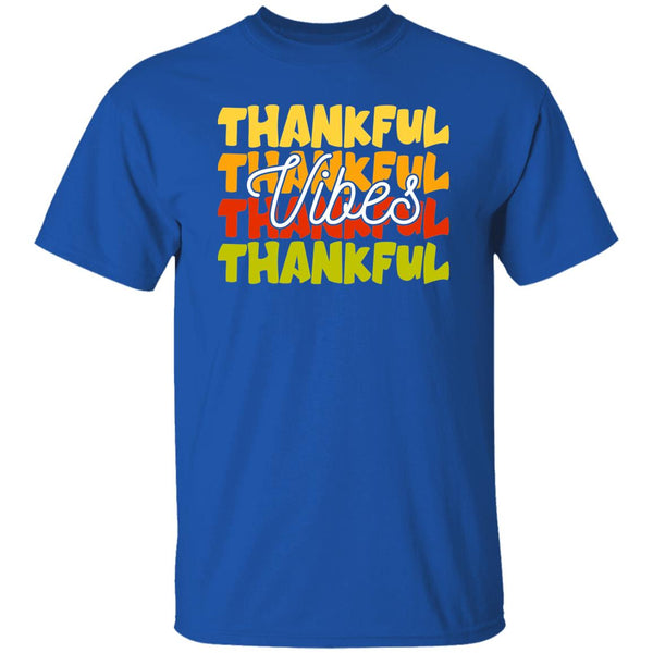 Thankful, Thankful, Thankful Vibes T-Shirt