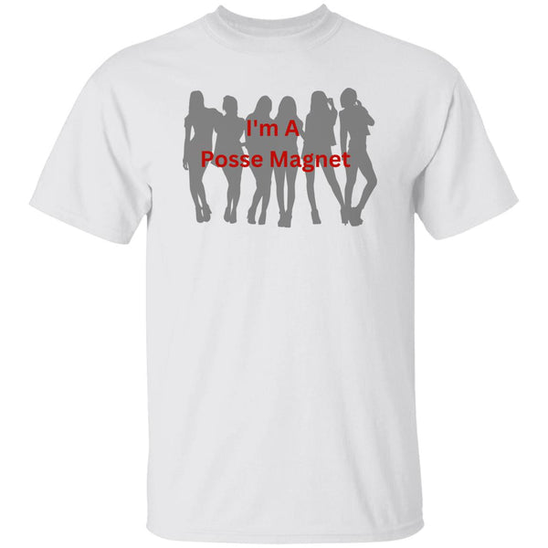 I'm A Posse Magnet T-Shirt