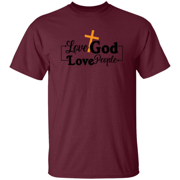 Love God Love People T-Shirt