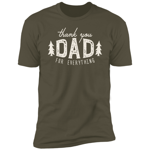 thank you DAD FOR EVERYTHING T-Shirt