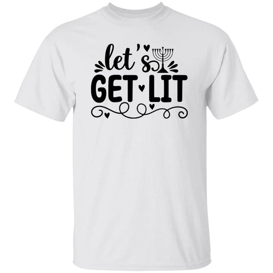 Let's Get Lit T-Shirt