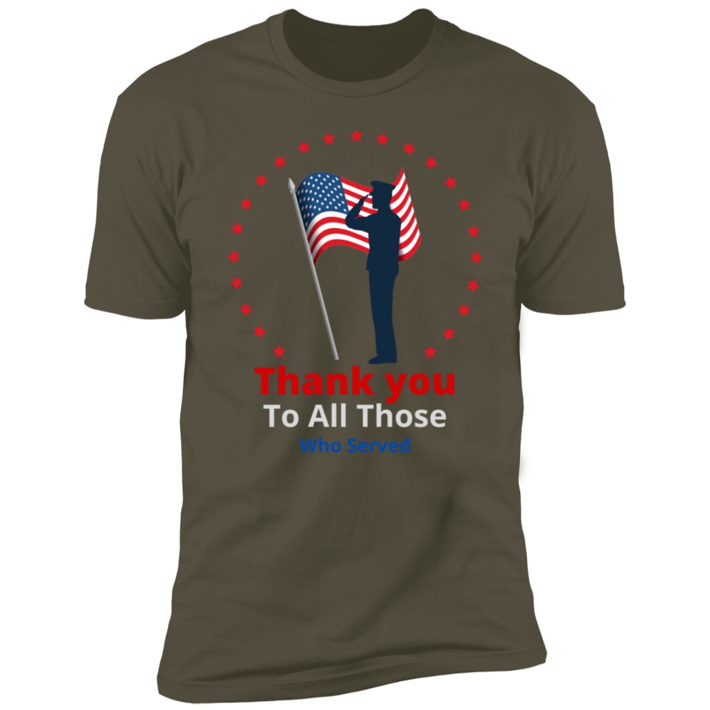 Thank You To All Those Who Served T-Shirt