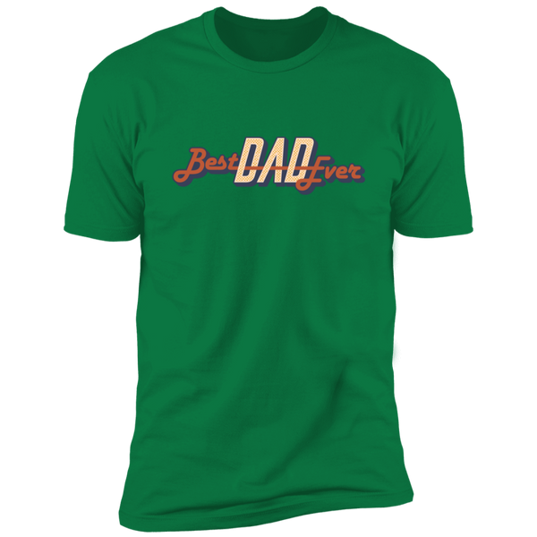 Best Dad Ever T-Shirt