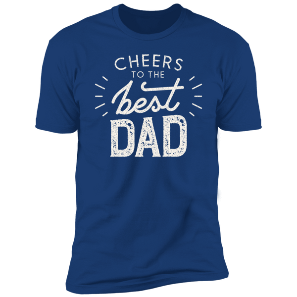 CHEERS TO THE best DAD T-Shirt