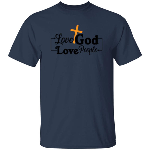 Love God Love People T-Shirt