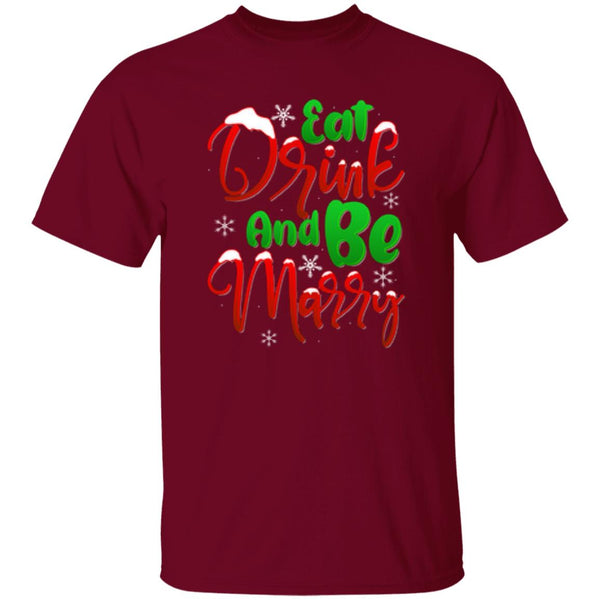Eat Drink And Be Marry T-Shirt
