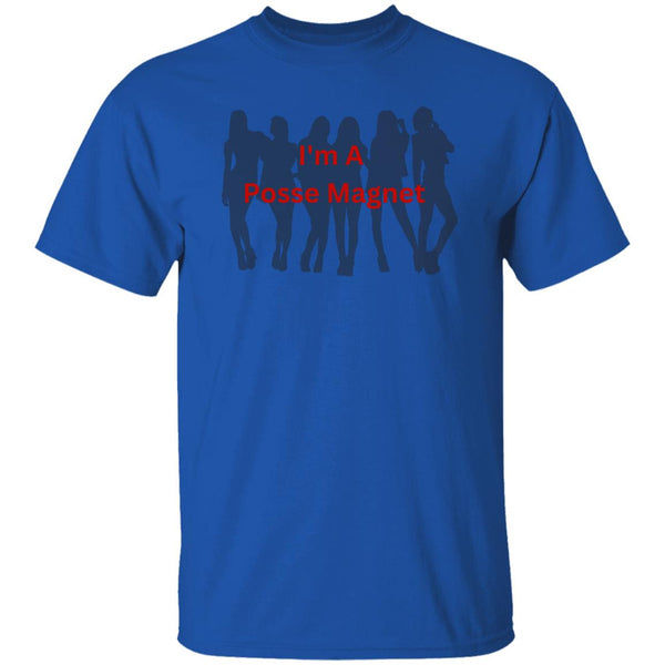 I'm A Posse Magnet T-Shirt