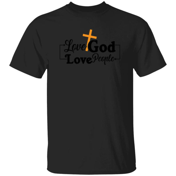 Love God Love People T-Shirt