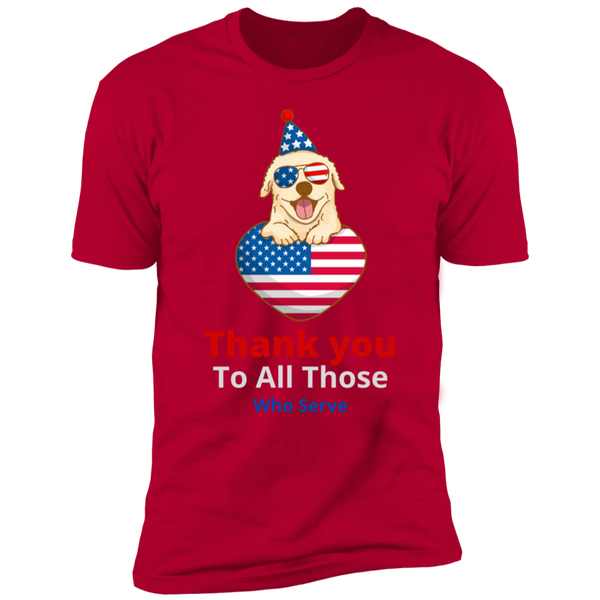 Thank You To All Those Who Serve T-Shirt